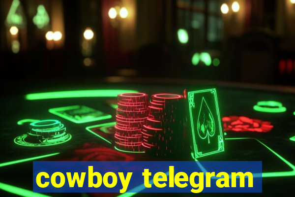 cowboy telegram